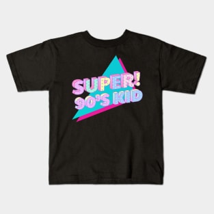 Super! 90's Kid Kids T-Shirt